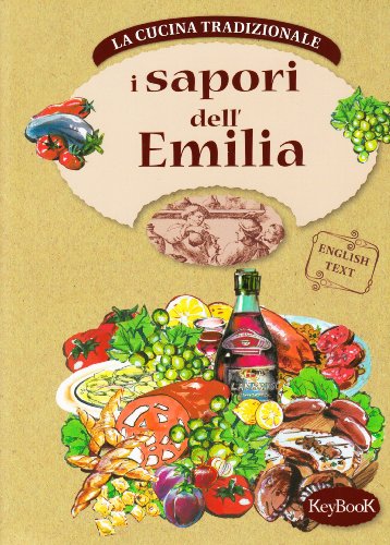 Beispielbild fr I sapori dell'Emilia zum Verkauf von WorldofBooks