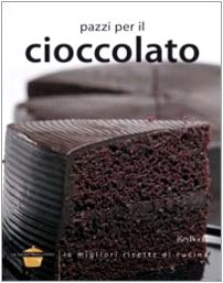 Beispielbild fr Pazzi per il cioccolato zum Verkauf von medimops