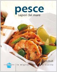 Beispielbild fr Pesce sapori dal mare zum Verkauf von medimops