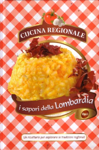 9788861762244: I sapori della Lombardia Cucina Regionale
