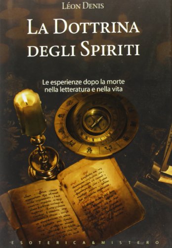 9788861763869: La dottrina degli spiriti (Esoterica e mistero)