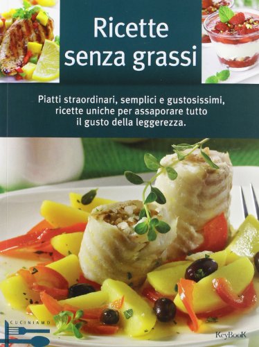 Stock image for Ricette senza grassi for sale by medimops