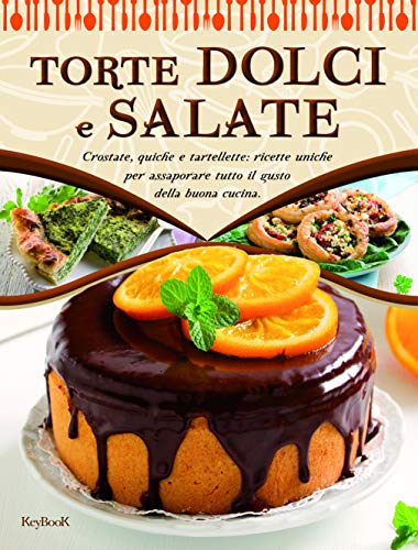 Beispielbild fr Torte dolci e salate (venduto solo nel circuito Auchan) zum Verkauf von medimops