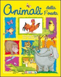 Stock image for Animali della foresta. Ediz. illustrata for sale by medimops