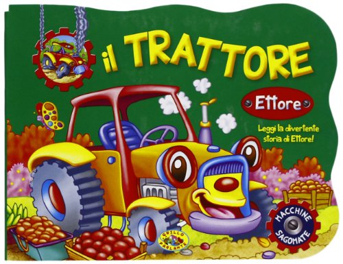 Stock image for Il trattore Ettore for sale by medimops