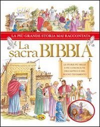 9788861772663: La sacra Bibbia (Una storia al giorno)