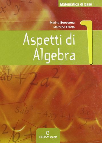 Beispielbild fr Matematica di base. Aspetti di algebra. Per le Scuole superiori: 1 zum Verkauf von medimops