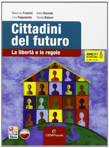 Beispielbild fr Cittadini del futuro. Con espansione online. Con CD-ROM. Per la Scuola Media zum Verkauf von medimops