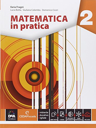 Beispielbild fr Matematica in pratica. Per le Scuole superiori. Con e-book. Con espansione online (Vol. 2) zum Verkauf von medimops