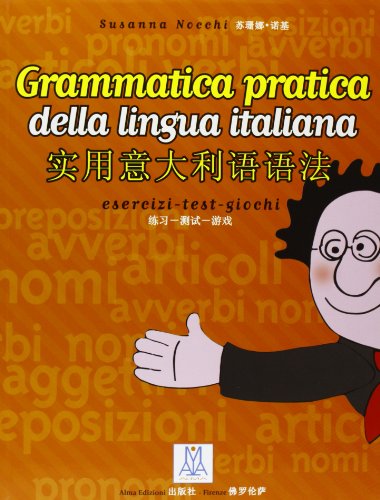 9788861820210: Grammatica pratica della lingua italiana per studenti di lingua cinese