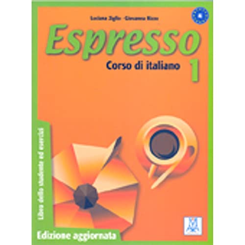 Espresso: Libro Dello Studente Ed Esercizi 1 - Edizione Aggiornata - Luciana Ziglio; Giovanna Rizzo