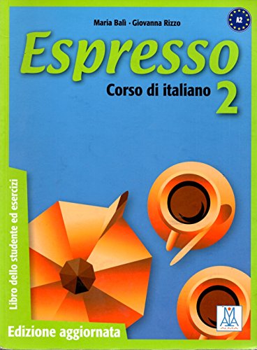 Beispielbild für Espresso 2 Corso Di Italiano zum Verkauf von Front Cover Books