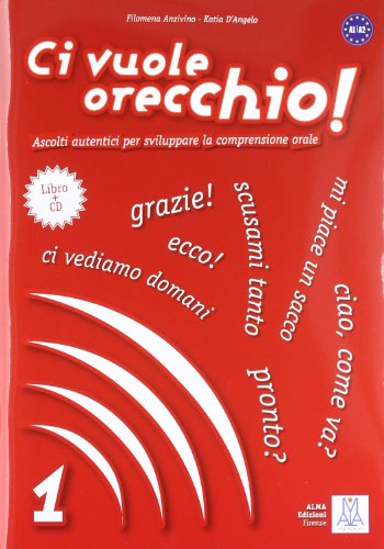 Stock image for Ci vuole orecchio!: Libro + CD-audio 1 for sale by WorldofBooks