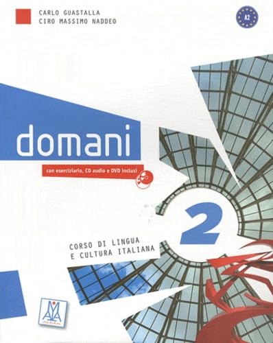 Stock image for Domani: Libro + DVD + CD Audio (Level A2) (Italian Edition) for sale by GF Books, Inc.