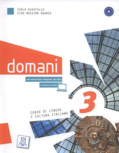 Beispielbild fr Domani 3: Libro + DVD ROM + online audio zum Verkauf von Monster Bookshop