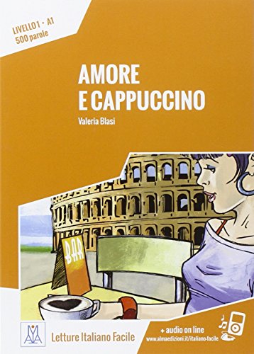 Stock image for Italiano facile: Amore e cappuccino. Libro + online MP3 audio for sale by WorldofBooks