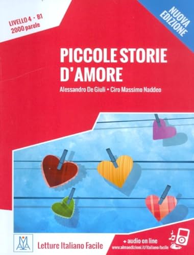 Stock image for Piccole storie d'amore + online audio.: B1. Nuova edizione for sale by Librairie Th  la page