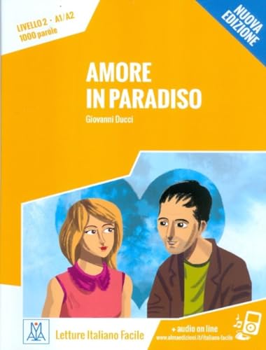 Stock image for Amore in Paradiso + Downloadable MP3 Audio (Italian Edition) for sale by ThriftBooks-Dallas