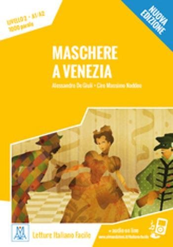 9788861824027: MASCHERE A VENEZIA U NUOVA EDIZIONE (LIBRO + MP3 ONLINE): Maschere a Venezia. Libro + online MP3 audio (SIN COLECCION)