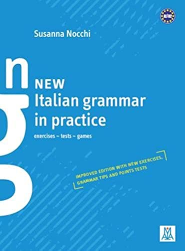 9788861824287: New italian grammar in practice. Exercises, tests, games