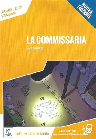 Beispielbild fr Italiano facile: La commissaria. Libro + online MP3 audio zum Verkauf von WeBuyBooks