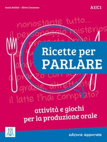 Beispielbild fr Ricette per parlare: Libro - edizione aggiornata zum Verkauf von libreriauniversitaria.it