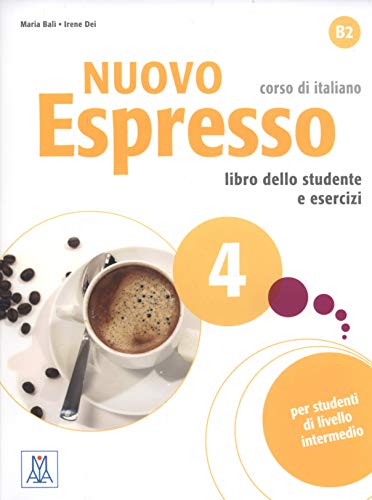 Nuovo Espresso: Libro studente + CD audio 4 - Maria Bali; Irene Dei