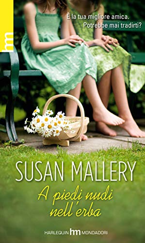 A piedi nudi nell'erba (9788861833357) by Susan Mallery