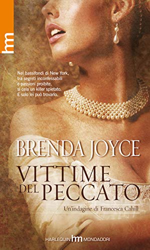 Vittime del peccato. Un'indagine di Francesca Cahill (9788861833364) by Brenda Joyce