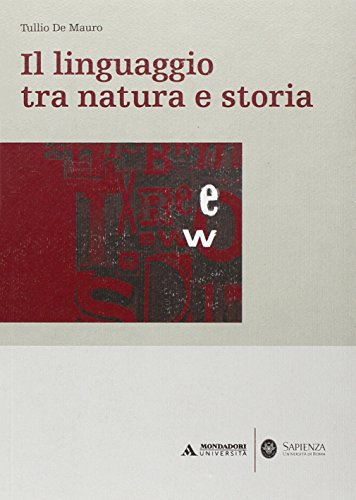 Stock image for Il linguaggio tra natura e storia for sale by libreriauniversitaria.it