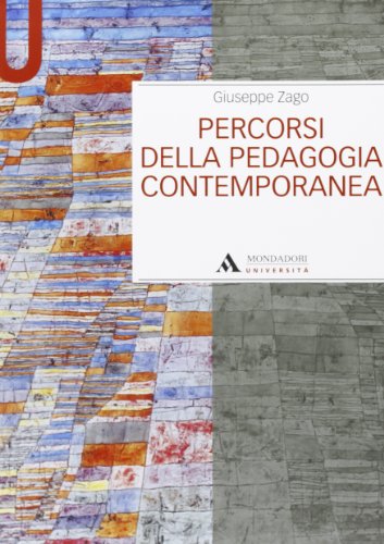 9788861842694: Percorsi della pedagogia contemporanea (Manuali)