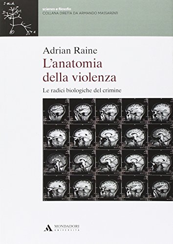 Imagen de archivo de L'anatomia Della Violenza. Le Radici Biologiche Del Crimine a la venta por libreriauniversitaria.it