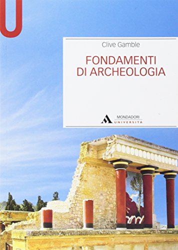 Beispielbild fr Fondamenti di archeologia zum Verkauf von Reuseabook