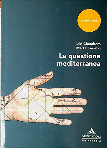 Stock image for La questione mediterranea for sale by libreriauniversitaria.it