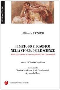 Imagen de archivo de Il metodo filosofico nella storia delle scienze. a la venta por Librairie Philosophique J. Vrin