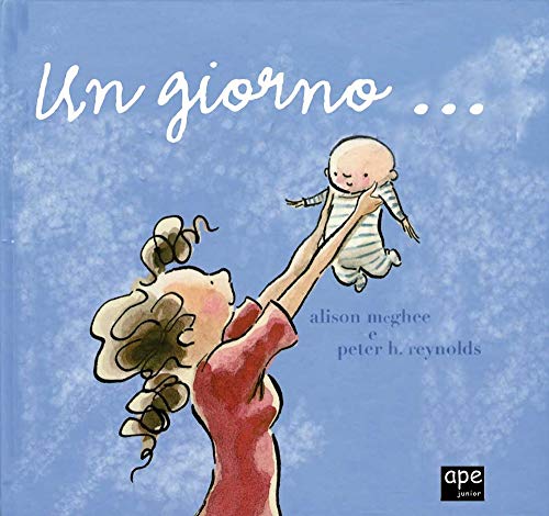 9788861880061: Un giorno. Ediz. illustrata (Albi illustrati)