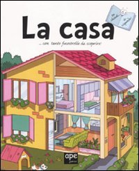 Beispielbild fr La casa. Tu chiedi. io rispondo! zum Verkauf von medimops