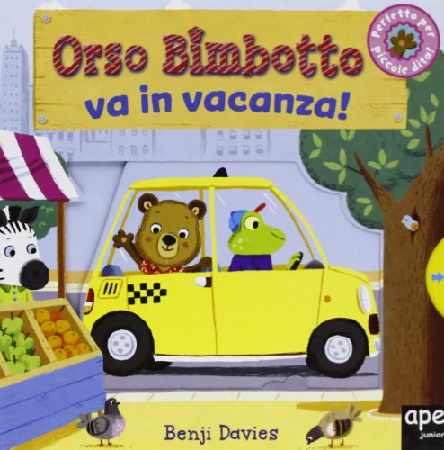 9788861885363: Orso Bimbotto Va in Vacanza!