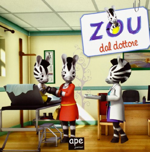 Imagen de archivo de Zou dal dottore a la venta por medimops