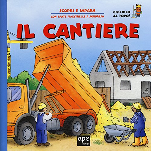 9788861888388: Il cantiere (Scopri e impara)