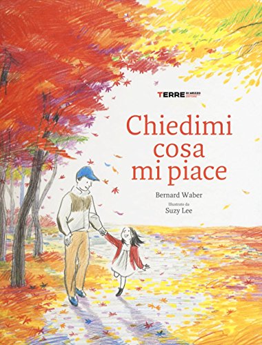 9788861894006: Chiedimi cosa mi piace. Ediz. illustrata