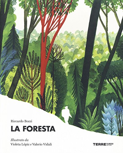 Beispielbild fr La foresta. Ediz. a colori zum Verkauf von Ammareal