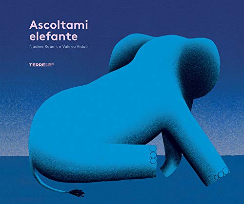 Stock image for ASCOLTAMI ELEFANTE (Italian) for sale by Brook Bookstore