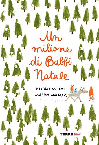 Beispielbild fr Un milione di Babbi Natale [Hardcover] zum Verkauf von Brook Bookstore