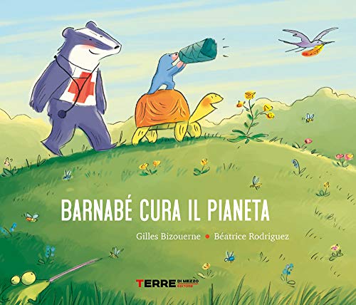 Beispielbild fr Barnab cura il pianeta [Hardcover] zum Verkauf von Brook Bookstore
