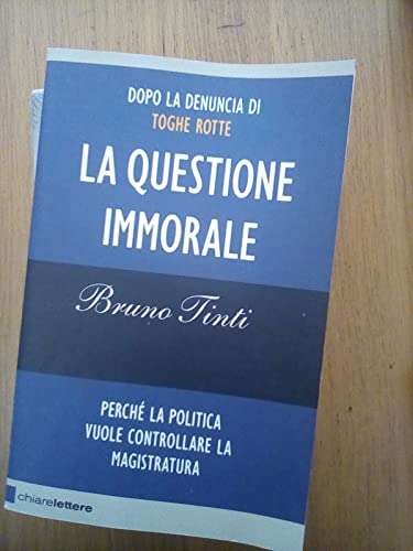 9788861900646: La questione immorale