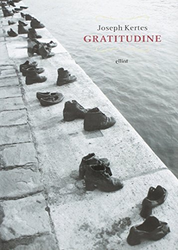 Imagen de archivo de Gratitudine [Paperback] Kertes, Joseph. (ita) a la venta por Brook Bookstore