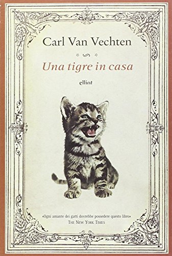 Una tigre in casa (9788861921634) by Vechten, Carl Van