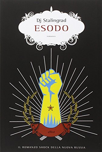Stock image for Esodo [Perfect Paperback] Dj Stalingrad. (ita) for sale by Brook Bookstore