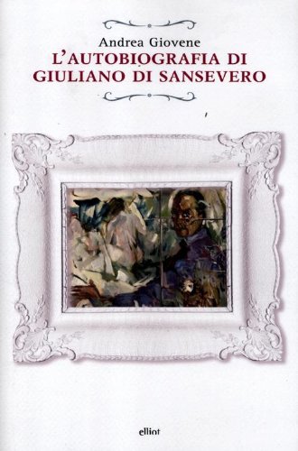 9788861922716: L'autobiografia di Giuliano di Sansevero (Raggi)
